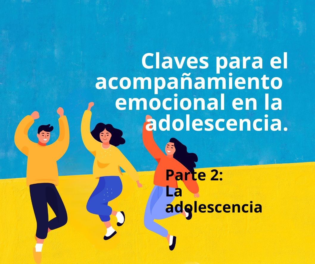 Adolescencia: nuevos retos en el camino de la crianza respetuosa
