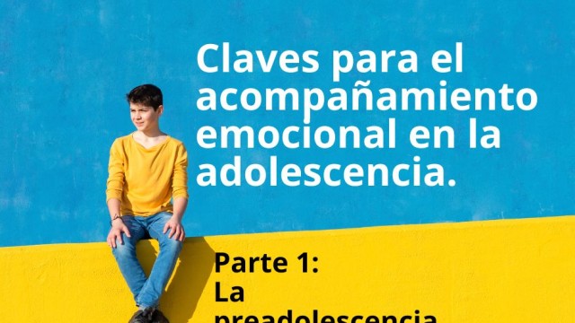 Claves para el acompañamiento emocional en la adolescencia